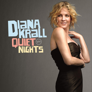 DIANA KRALL - QUIET NIGHTS - UMG Africa