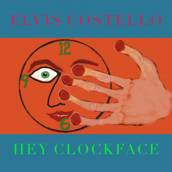 ELVIS COSTELLO - HEY CLOCKFACE - UMG Africa