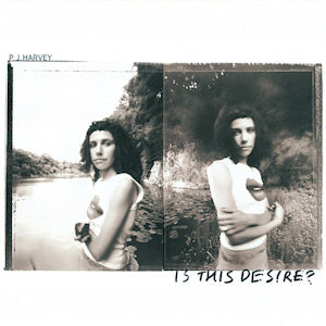 PJ HARVEY - IS THIS DESIRE? - UMG Africa