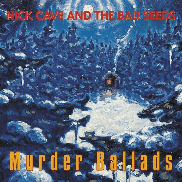 NICK CAVE & THE BAD SEEDS - MURDER BALLADS (2LP)