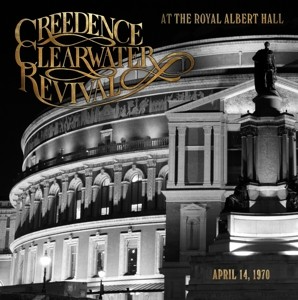 CREEDENCE CLEARWATER REVIVAL - AT THE ROYAL ALBERT HALL (1LP)