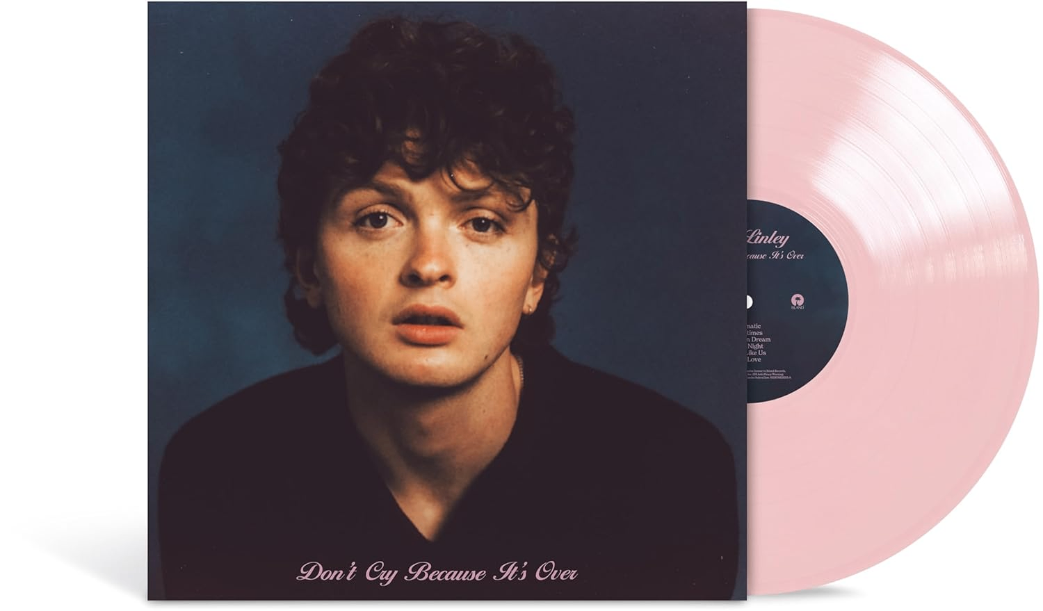 WILL LINLEY - DON'T CRY BECAUSE IT'S OVER - PINK - LP / USA IMPORT
