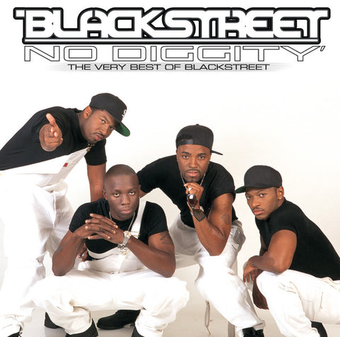 BLACKSTREET - NO DIGGITY - THE VERY BEST OF - UMG Africa