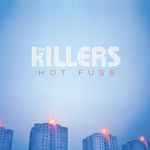 KILLERS - HOT FUSS - UMG Africa