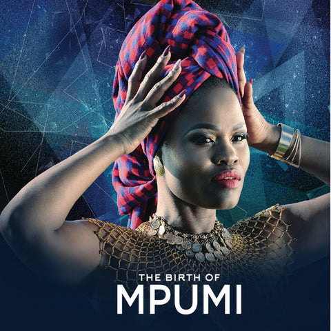 MPUMI - THE BIRTH OF MPUMI - UMG Africa
