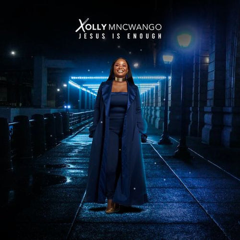 XOLLY MNCWANGO - JESUS IS ENGOUGH - UMG Africa