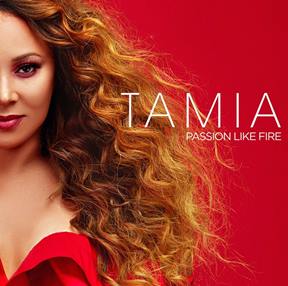 TAMIA - PASSION LIKE FIRE - UMG Africa