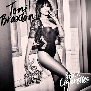 TONI BRAXTON - SEX AND CIGARETTES - UMG Africa