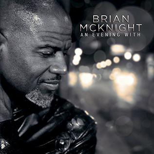 BRIAN MCKNIGHT - AN EVENING WITH BRIAN MCKNIGHT - UMG Africa