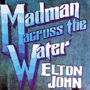 ELTON JOHN - MADMAN ACROSS THE WATER - UMG Africa