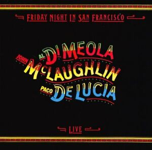 AL DI MEOLA, PACO DE LUCIA, JOHN MCLAUGHLIN - FRIDAY NIGHT IN SAN FRANCISCO - UMG Africa