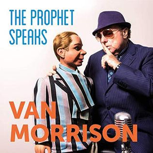 VAN MORRISON - THE PROPHET SPEAKS - UMG Africa